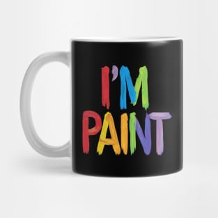 I'm Paint Mug